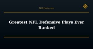 Greatest NFL Defensive Plays Ever Ranked